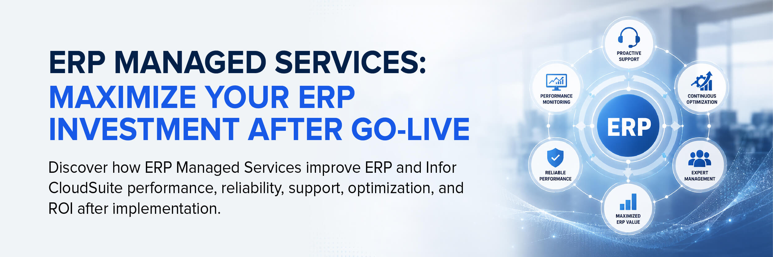 ERP managed services and Infor CloudSuite support for monitoring, optimization, manufacturing, and supply chain operations.
